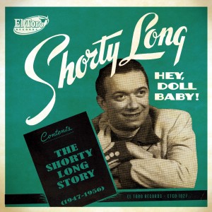 Shorty Long And Others - Hey Doll Baby : The Shorty Long Story - Klik op de afbeelding om het venster te sluiten